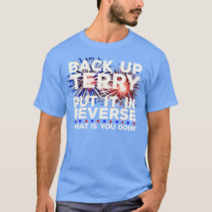 Back Up Terry setzen es in umgekehrter Sonne am 4. T-Shirt