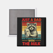 Back With The Milk Fathers Day Magnet (Vorderseite/Rückseite)