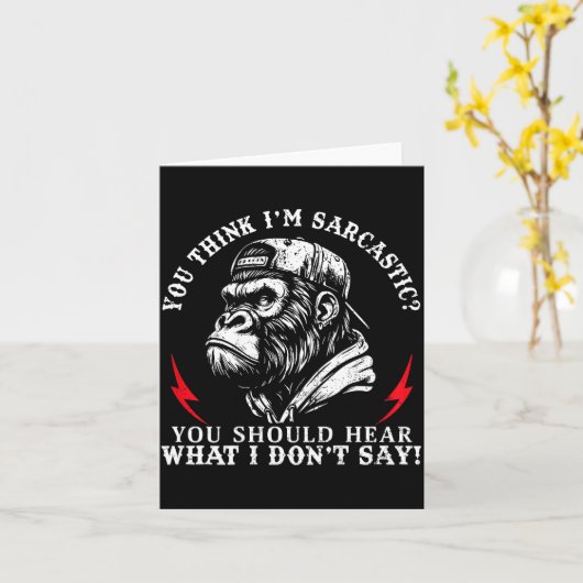 (back) You Think I’m Sarcastic You Should Hear Fun Karte (Gelbe Blume)