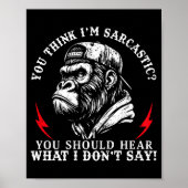 (back) You Think I’m Sarcastic You Should Hear Fun Poster (Vorne)