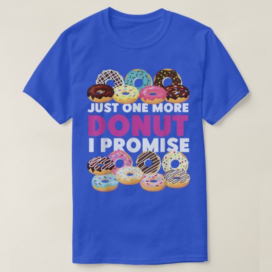 Backbake Donut nur ein weiteres Donut ich versprec T-Shirt (Design vorne)