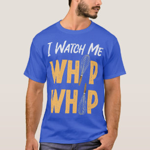 Backbake Whisk Ich beobachte, wie ich Hüfte hüpfe T-Shirt