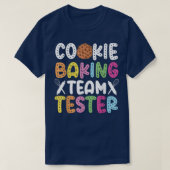 Backen Backen Cookie Team Tester Cookie Baking Tea T-Shirt (Design vorne)