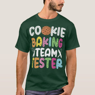 Backen Backen Cookie Team Tester Cookie Baking Tea T-Shirt