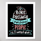 Backen Funny Cooking Geschenk Poster (Vorne)