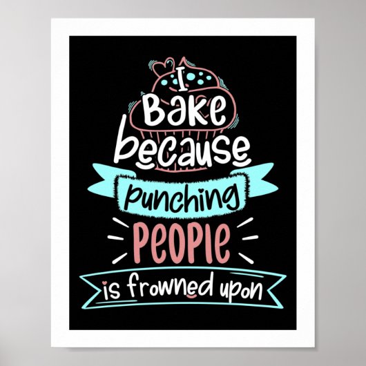 Backen Funny Cooking Geschenk Poster (Vorne)
