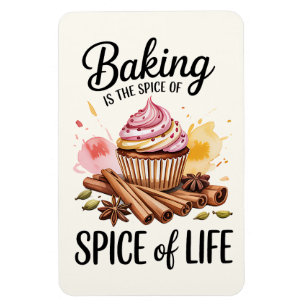 Backen ist der Geschmack von Life Kitchen Magnet -