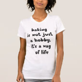 Backen ist eine Lebensart - Funny Baker T-Shirt (Vorderseite)