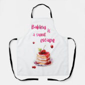 Backen ist eine süße Flucht Schürze (Vorderseite)