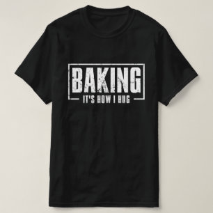 Backen ist es, wie ich die lustige Backkost zu uma T-Shirt