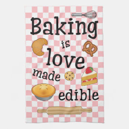 Backen ist Liebe essbar gemacht: Bäcker Geschirrtuch