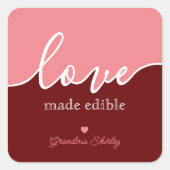Backen ist Liebe gemacht essbar Script Square Stic Quadratischer Aufkleber (Vorderseite)
