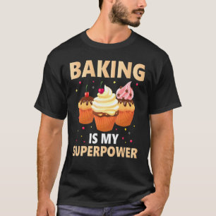 Backen ist mein superleistungsfähiges Kuchenbacken T-Shirt