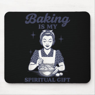 Backen ist meine spirituelle Gabe Mousepad