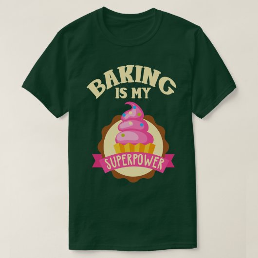 Backen ist meine Supermacht T-Shirt (Design vorne)