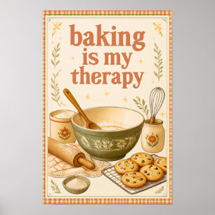 Backen ist meine Therapie Vintage Küchen Backkunst Poster