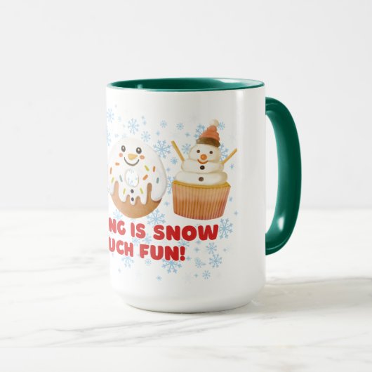 Backen ist SCHNEE viel Spaß Tasse (VorderseiteRechts)
