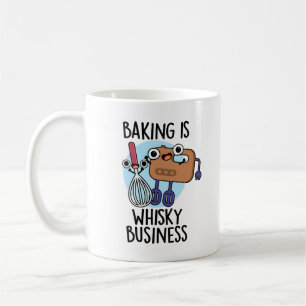 Backen ist Whisk-ey Geschäft Lustiger Bäcker Pun Kaffeetasse
