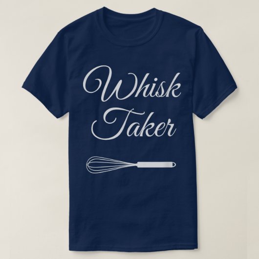 Backen Koch Whisk Taker 330 T-Shirt (Design vorne)