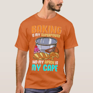 Backen Lover Design für Brot Bäcker - meine Schürz T-Shirt
