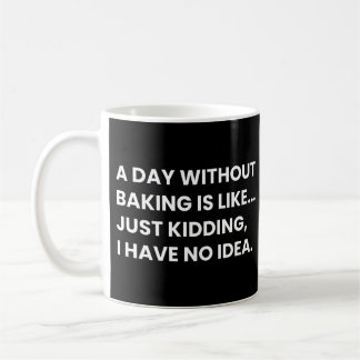 Backen Lover Funny Bakers Sprichwort Kaffeetasse