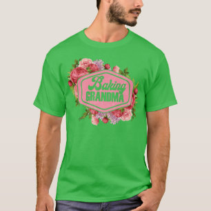 Backen Lover Funny Großmutter Bäcker Oma 531 T-Shirt