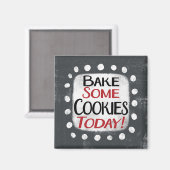 Backen Sie einige Cookies heute Kühlschrank Magnet (Vorderseite/Rückseite)