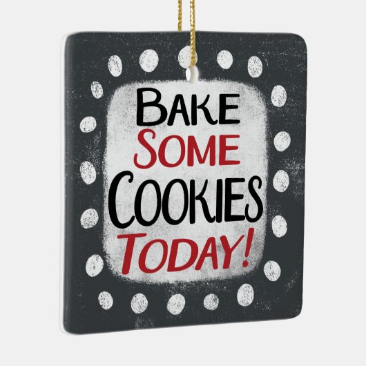 Backen Sie einige Kekse heute Ornament (Rechts)