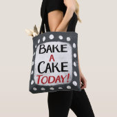 Backen Sie heute einen Kuchen Tasche (Von Nahem)
