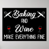 Backen und Wein machen alles gut Poster (Vorne)