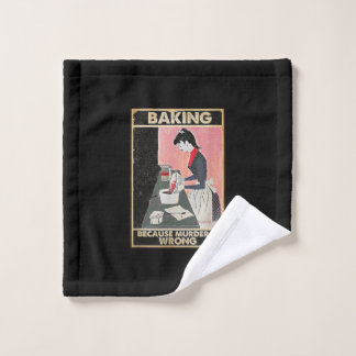 Backen, weil Mord falsch ist Waschlappen