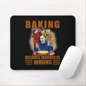 Backen, weil Mord ist falsch Spaß Halloween Mousepad (Mit Mouse)