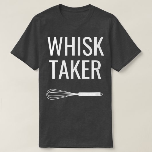 Backend Koch Whisk Taker T-Shirt (Design vorne)