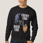 Backend vs Frontend Developer Engineer Software De Sweatshirt (Vorderseite)