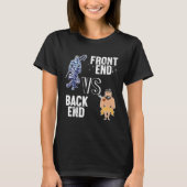 Backend vs Frontend Developer Engineer Software De T-Shirt (Vorderseite)