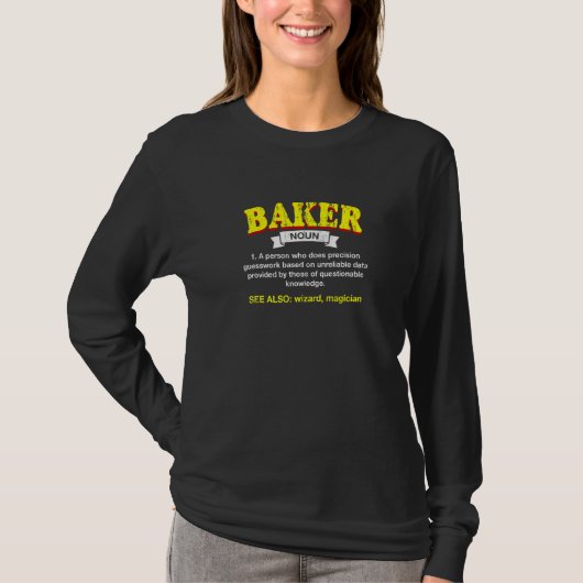 Bäcker Definition Backhumor Konditor Chef Schätze T-Shirt (Vorderseite)