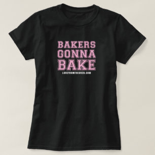 Bäcker, die gehen, - rosa Druck zu backen T-Shirt