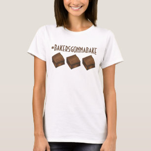 Bäcker Gonna Bake Hashtag Chocolate Brownie Bars T-Shirt