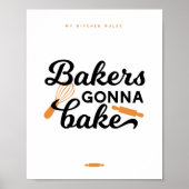 Bäcker Gonna Bake Quotes I Poster (Vorne)