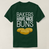 Bäcker haben schöne Brötchen Funny Cooking Backen  T-Shirt (Design vorne)
