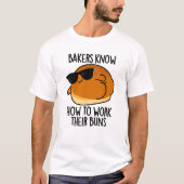 Bäcker wissen, wie sie ihre Brötchen backpuppen kö T-Shirt (Vorderseite)