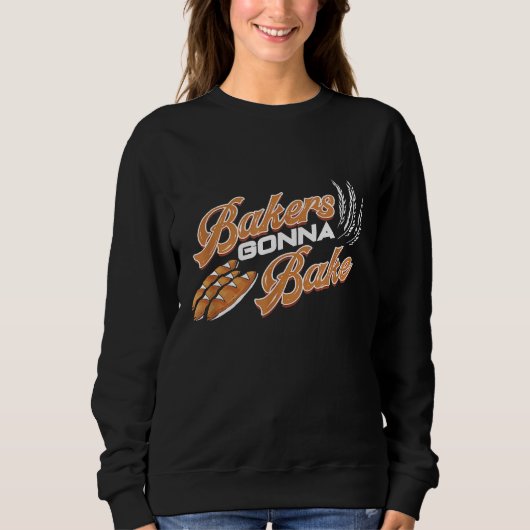 Bäckerei Brot Backgebäck Koch Bake Sweatshirt (Vorderseite)