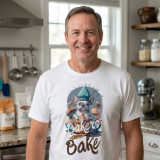 Bäckerei Gonna Bake Backen Master Französischer Bu T-Shirt