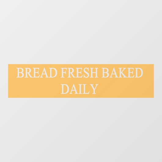 Bäckerei Shop Brot Baked Fresh Daily Transparent Fensteraufkleber (Blatt)