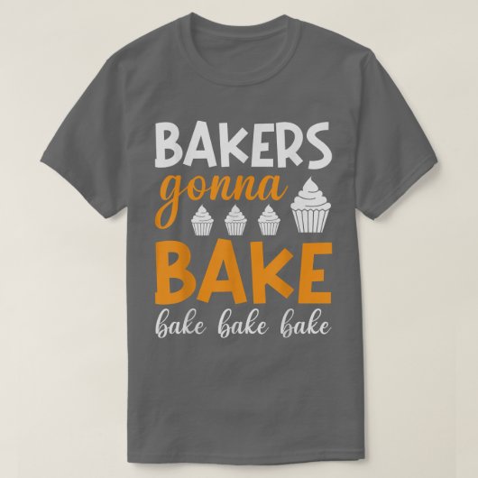 Bäckereien backen T - Shirt (Design vorne)