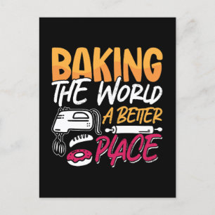 Bäckereien macht die Welt zu einem besseren Ort fü Feiertagspostkarte