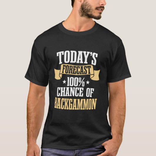 Backgammon Player Ancient Board Games Weekend Fore T-Shirt (Vorderseite)