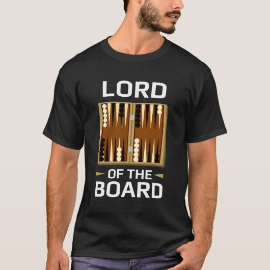 Backgammon Player Board Spiel Pun Lord of Board Ba T-Shirt (Vorderseite)