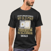 Backgammon Player Sprichwort nie unterschätzen ein T-Shirt (Vorderseite)