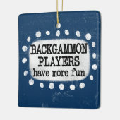 Backgammon Spieler haben mehr Spaß Ornament (Links)